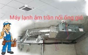Máy lạnh giấu trần nối ống gió